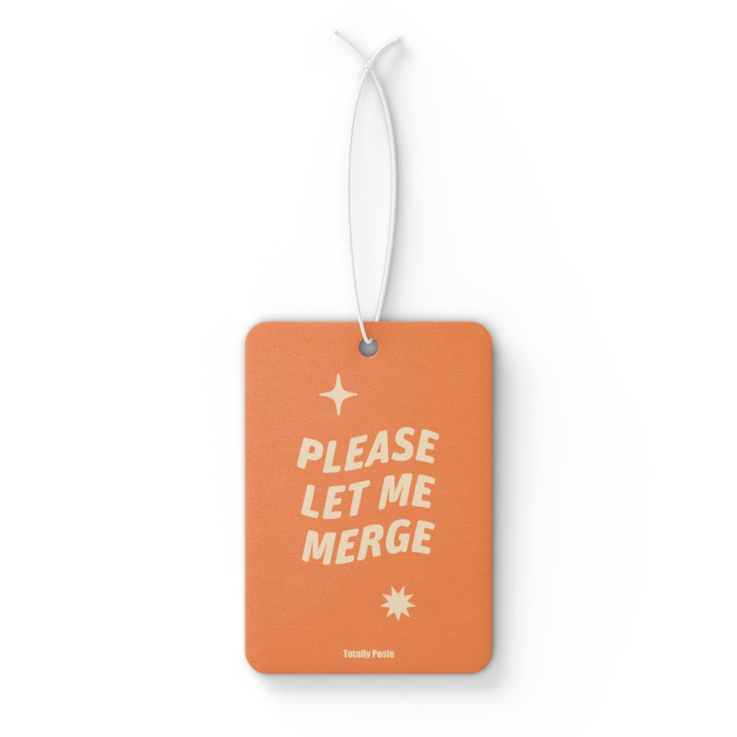 'Please Let Me Merge' - Car Air Freshener