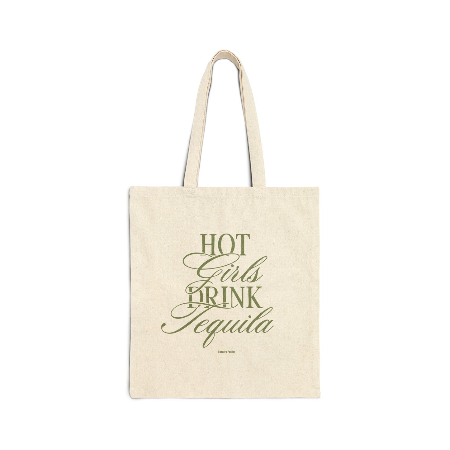 'Hot Girls Drink Tequila' Tote