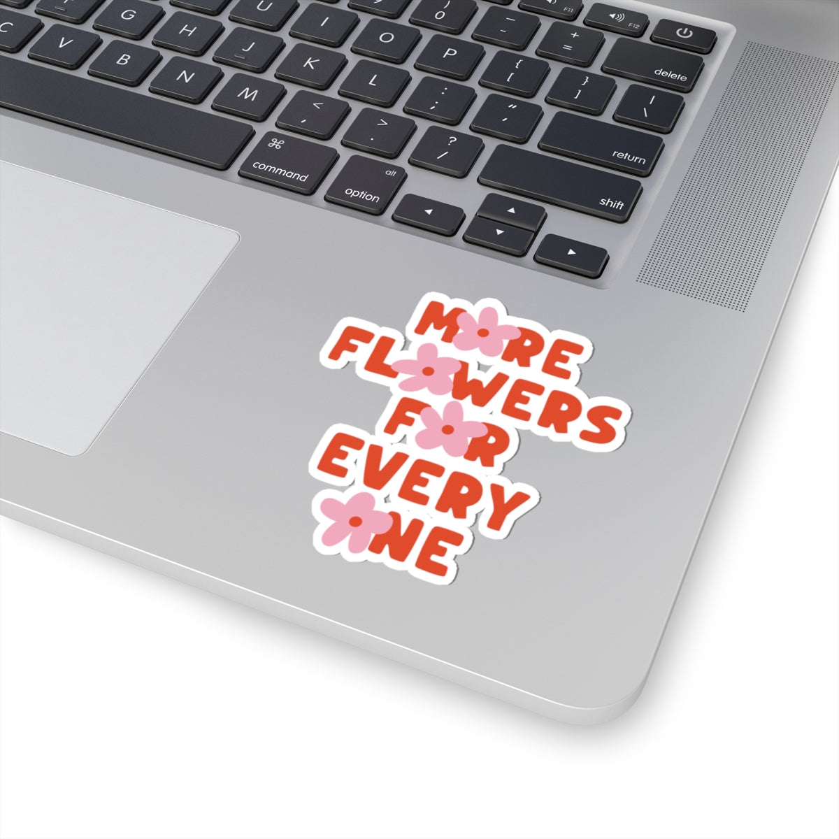 More Flowers For Everyone Sticker