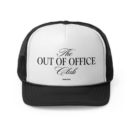 Out of Office Trucker Hat