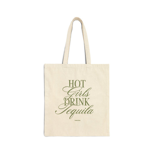 'Hot Girls Drink Tequila' Tote
